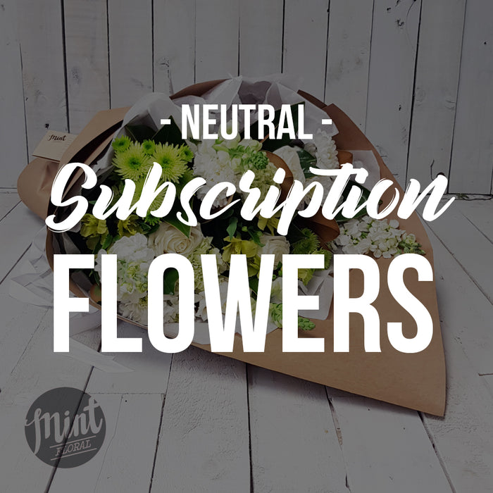Subscription Flowers - Neutral